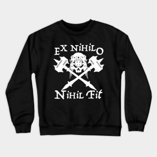 NOTHING COMES FROM NOTHING Crewneck Sweatshirt